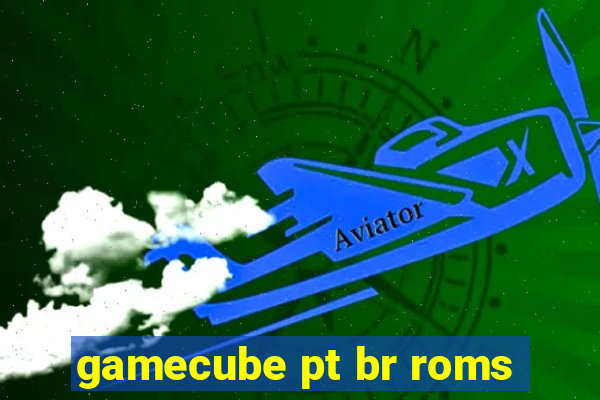 gamecube pt br roms